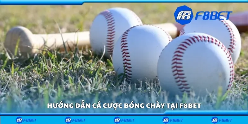 Cách cá cược bóng chày tại F8bet