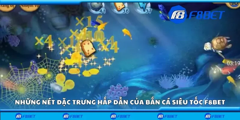 Những nét đặc trưng hấp dẫn của bắn cá siêu tốc F8bet
