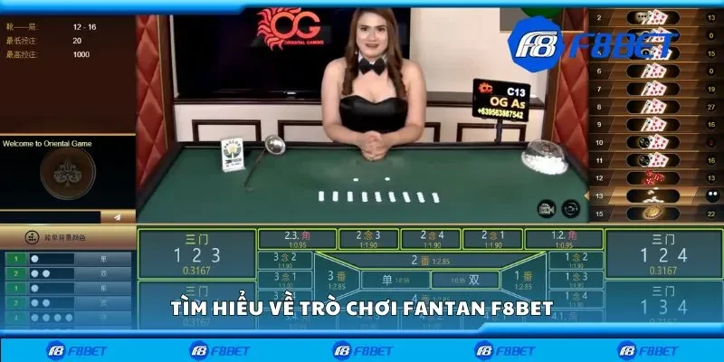 Tìm hiểu về trò chơi fantan F8bet