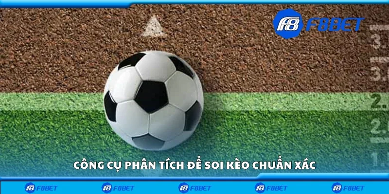 Công cụ phân tích để soi kèo Ma Cao chuẩn xác